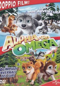 Alpha & Omega - I grandi giochi dei lupi streaming