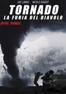 Tornado – La furia del diavolo streaming