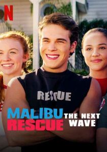 Malibu Rescue - Una nuova onda streaming