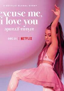 Ariana Grande: Excuse Me, I Love You [Sub-Ita] streaming