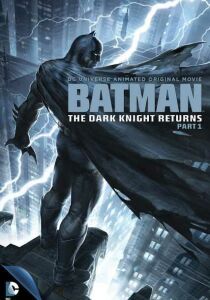 Batman: The Dark Knight Returns - Part 1 [Sub-Ita] streaming