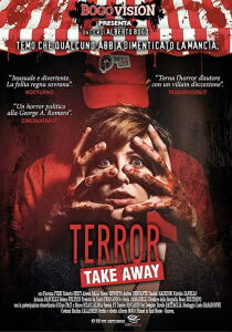 Terror Take Away streaming