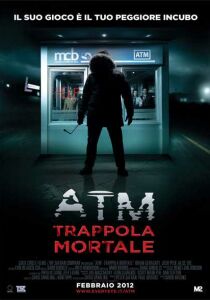 ATM – Trappola mortale streaming