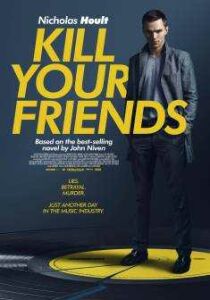 Uccidi i tuoi nemici – Kill your friends streaming