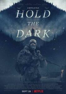 Hold the Dark streaming