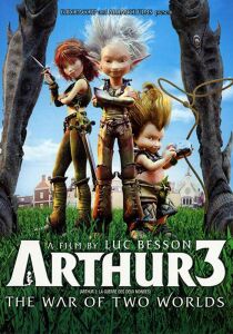 Arthur 3 – La guerra dei due mondi streaming