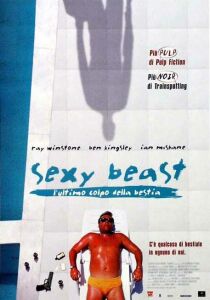 Sexy Beast - L'ultimo colpo della bestia streaming