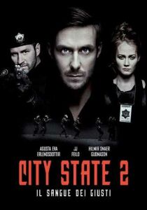 City State 2 - Il sangue dei giusti streaming
