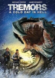 Tremors: A Cold Day in Hell streaming