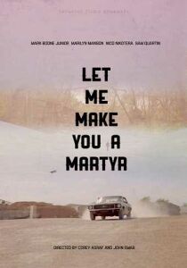 Let Me Make You a Martyr [SUB-ITA] streaming