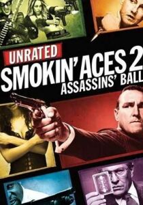 Smokin Aces 2 – Il girotondo degli assassini streaming