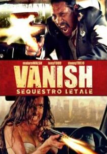 Vanish – Sequestro letale streaming