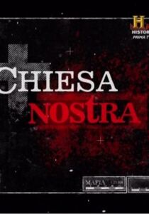 History HD: Chiesa Nostra streaming