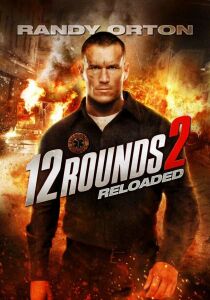 12 Rounds: Reloaded streaming