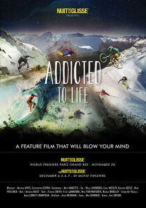 Nuit de la Glisse - Addicted to Life [Sub-Ita] streaming