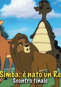 Simba - è nato un Re - Scontro Finale streaming