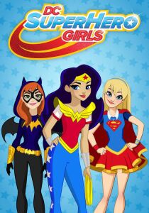DC Super Hero Girls (2015) streaming