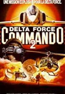 Delta Force Commando II streaming