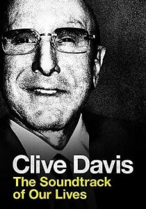 Clive Davis The Soundtrack of Our Lives [Sub-ITA] streaming