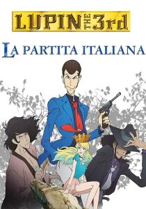 Lupin III – La partita italiana streaming