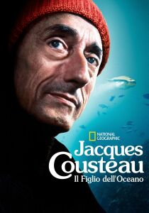 Jacques Cousteau - Il figlio dell'oceano streaming