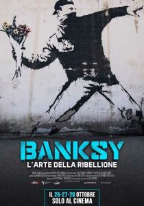 Banksy - L'arte della ribellione streaming