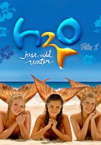 H2O - Just add Water Film 1 streaming