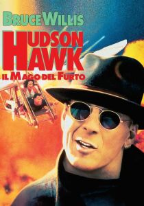 Hudson Hawk - Il mago del furto streaming