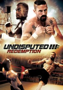 Undisputed III: Redemption streaming