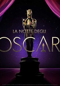 La Notte Degli Oscar - 94ª Edizione streaming