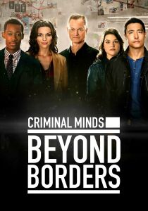 Criminal Minds Beyond Borders streaming