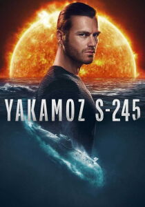 Yakamoz S-245 streaming