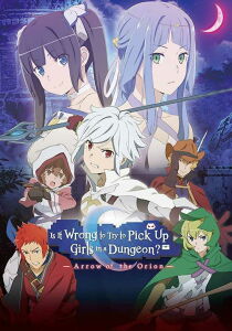 DanMachi - La freccia di Orione streaming