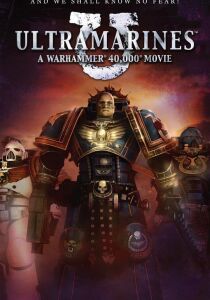 Ultramarines - A Warhammer 40,000 Movie streaming