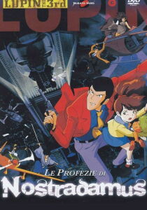 Lupin III - Le profezie di Nostradamus streaming