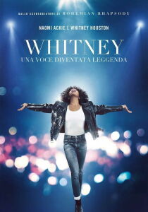 Whitney - Una voce diventata leggenda streaming