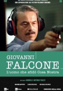 Giovanni Falcone - L'uomo che sfidò Cosa Nostra streaming