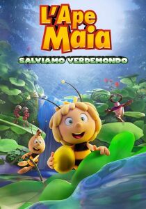 L'ape Maia - Salviamo Verdemondo streaming