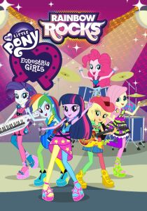 My Little Pony - Equestria Girls - Rainbow Rocks streaming