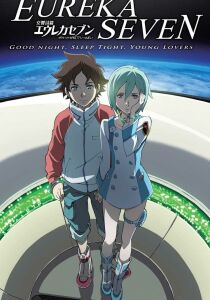 Eureka Seven – Il film: Good Night, Sleep Tight, Young Lovers streaming