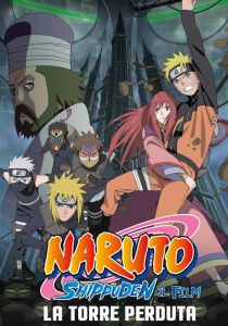 Naruto Shippuden - La torre perduta streaming