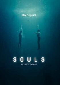 Souls - Tutte le vite che ricordi streaming