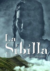 La Sibilla - Tra realtà e leggenda streaming