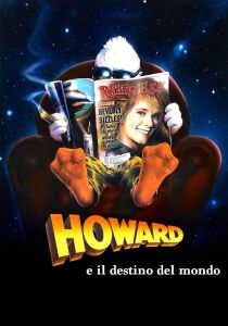 Howard e il destino del mondo streaming
