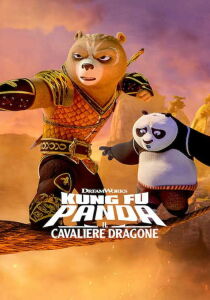Kung Fu Panda - Il cavaliere dragone streaming