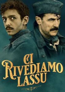 Ci rivediamo lassù streaming