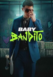Baby Bandito streaming