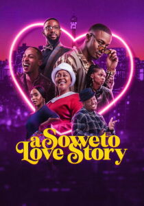 A Soweto Love Story streaming