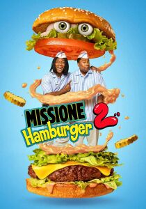 Missione Hamburger 2 streaming