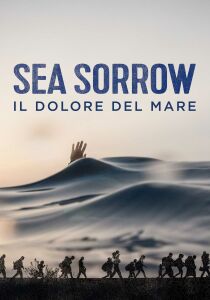 Sea Sorrow - Il dolore del mare streaming